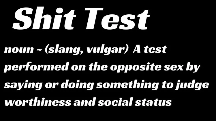 what is a shit test