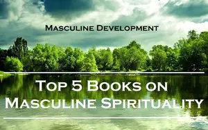 best spiritual books masculine development