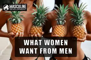 what do women want from men