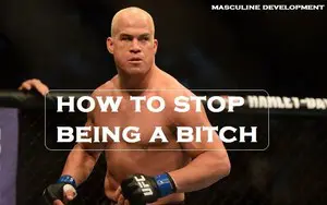 how to stop being a bitch