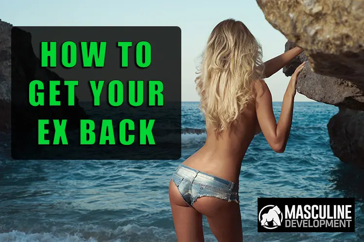 how to get your ex girlfriend back